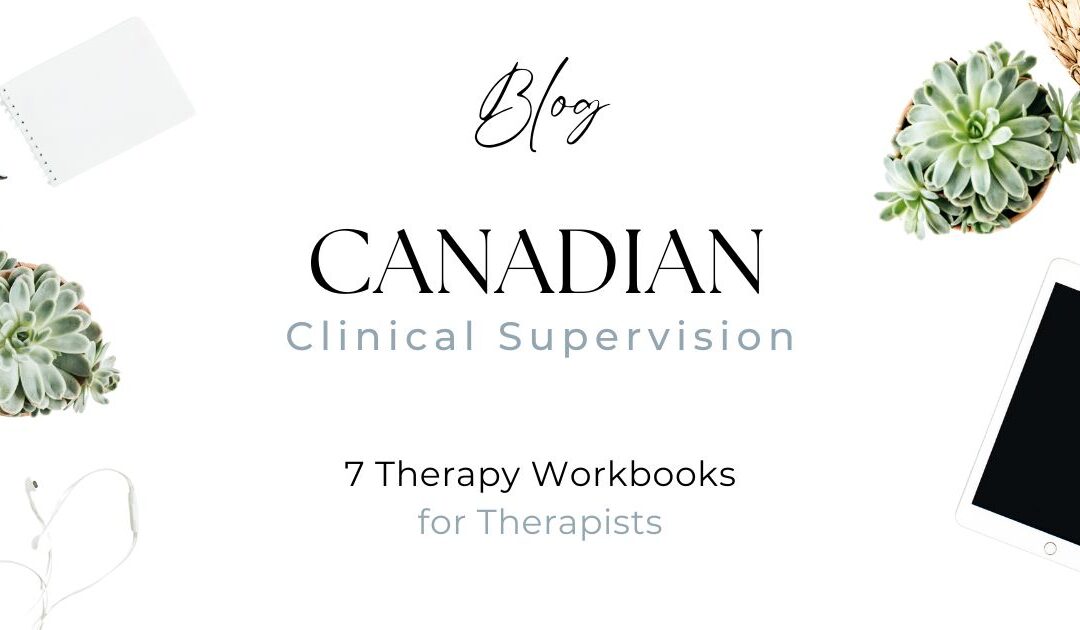 7 Therapy Workbooks for Therapists