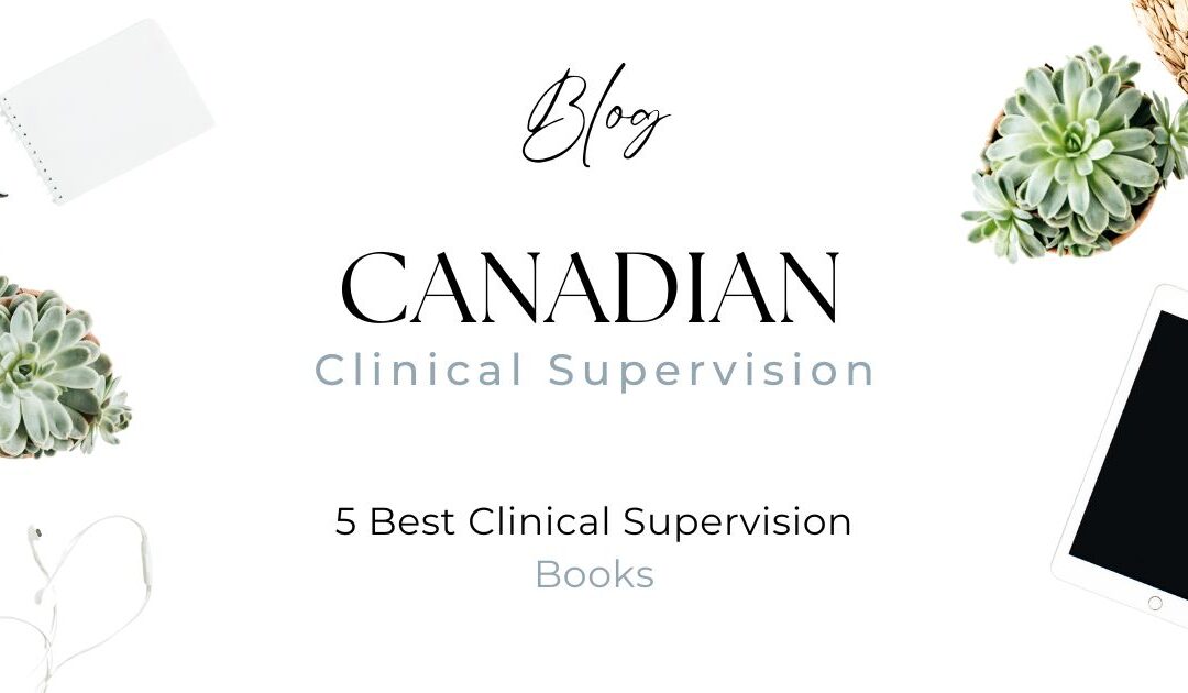 5 Best Clinical Supervision Books